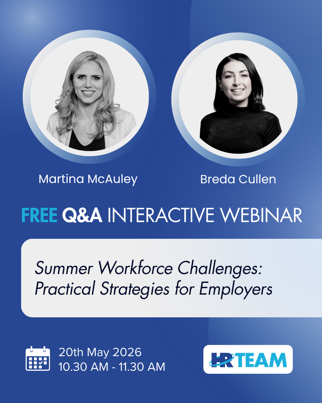 Summer Workforce Challenges: Practical Strategies for Employers - An interactive Q&A with Breda and Martina, Directors of HR Team
