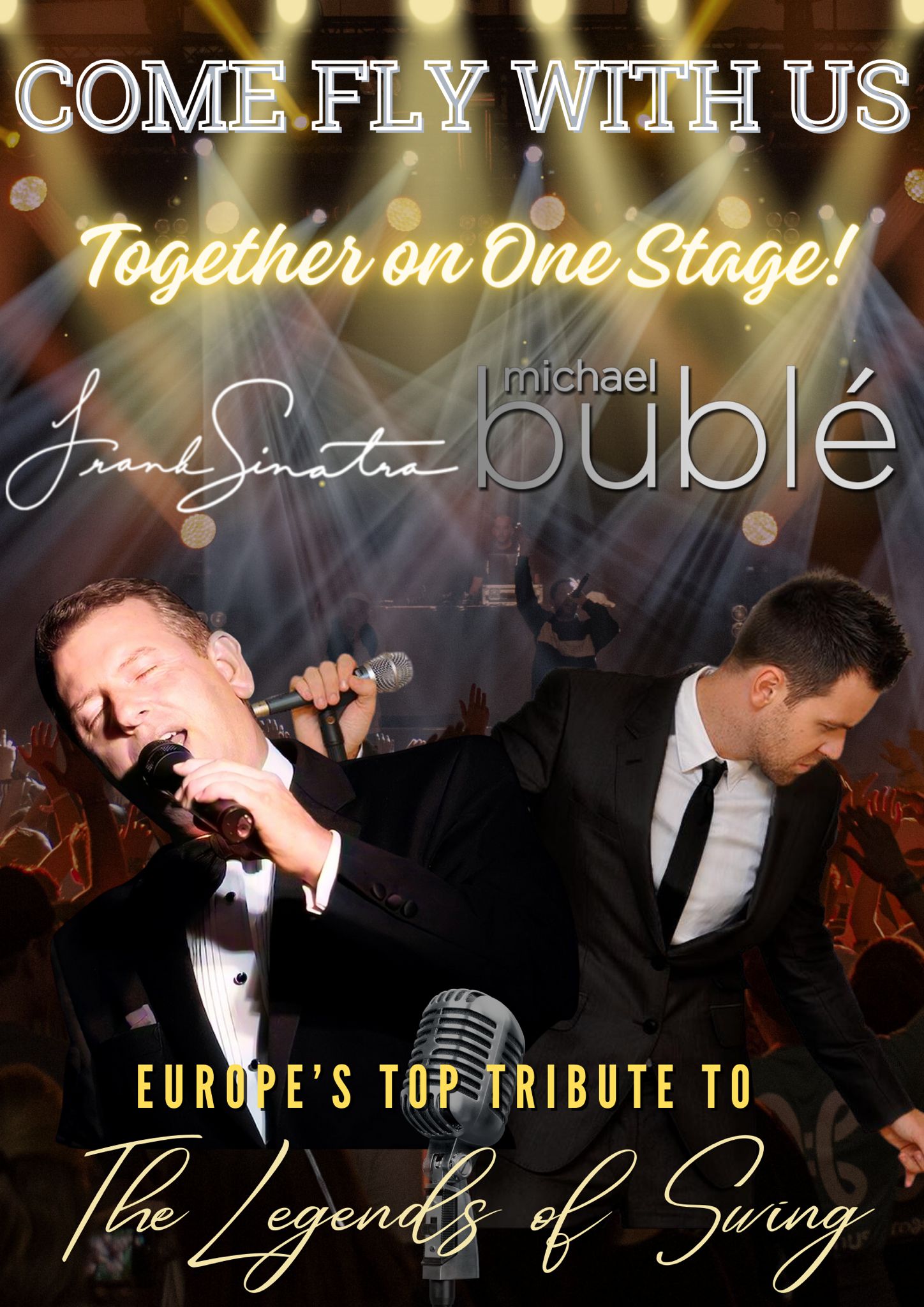LEGENDS OF SWING - A TRIBUTE TO MICHAEL BUBLE AND FRANK SINATRA